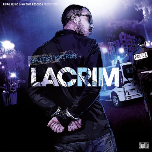 Faites entrer Lacrim by Lacrim | Album