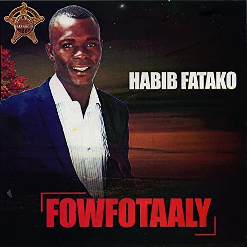 Fowfotaaly by Habib Fatako | Album