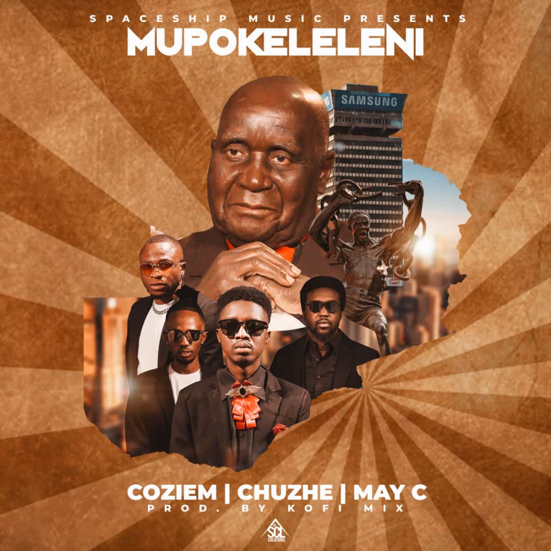 Mupokeleleni (Ft Coziem, Chuzhe Int, May C)