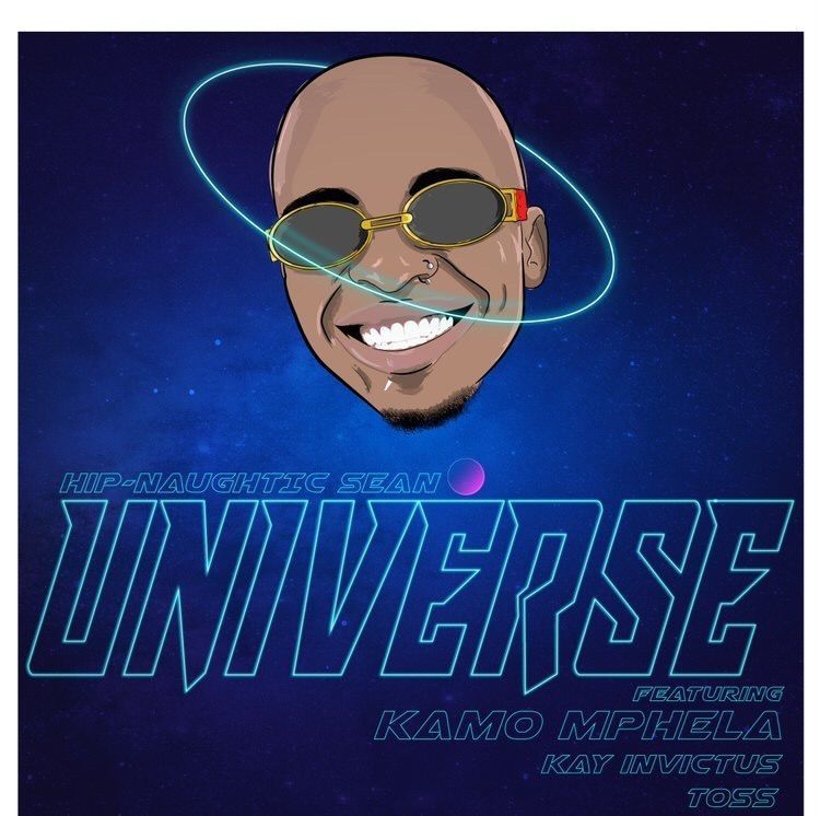 Universe (Ft Kamo Mphela, Kay Invictus, Toss)