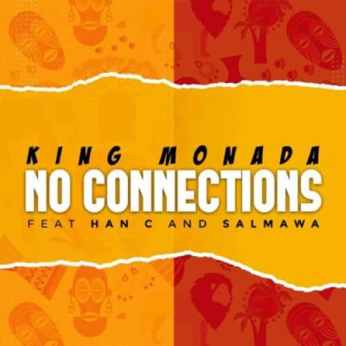 No Connections (Ft Han C, Salmawa)