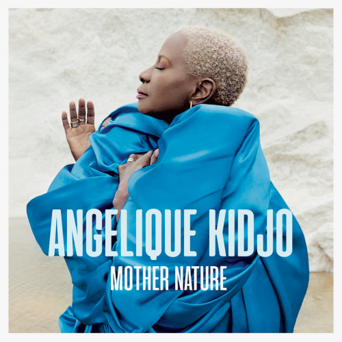Mother Nature by Angelique Kidjo