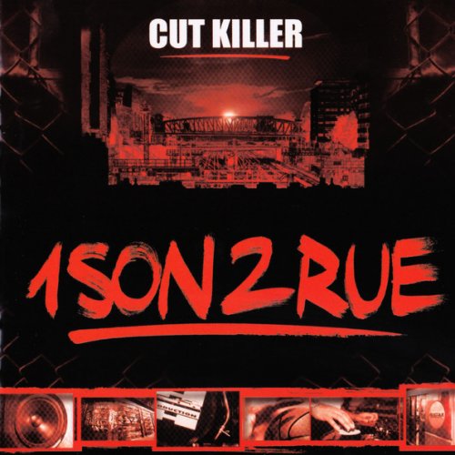 1 Son 2 Rue by Cut Killer | Album