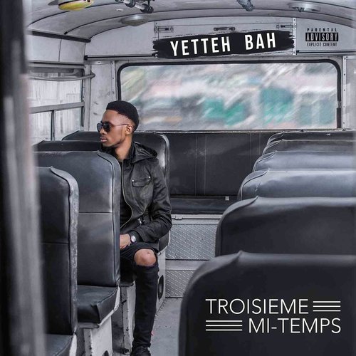 Troisième Mi Temps by Yetteh Bah | Album