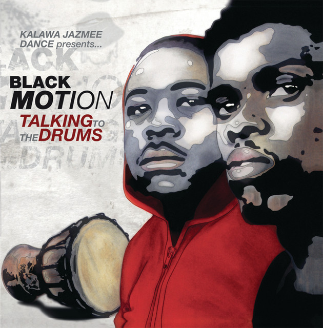 Talking To The Drums by Black Motion | Album