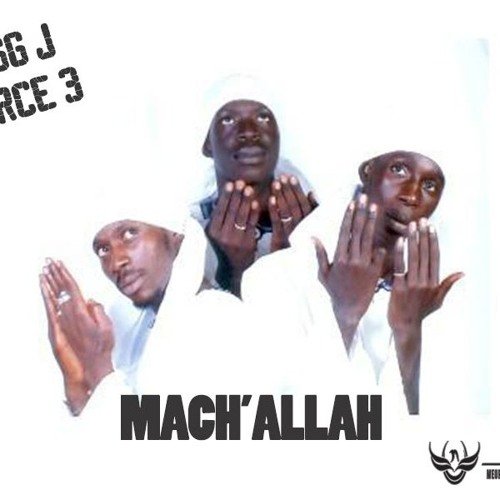 Mach Allah by Degg J Force 3