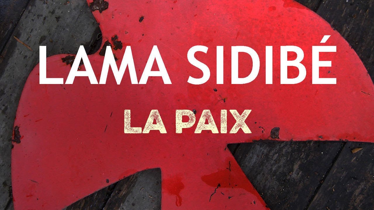 La Paix by Lama Sidibé | Album