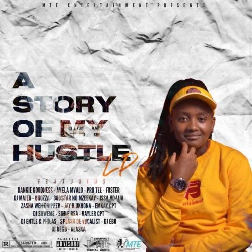 A Story Of My Hustle (LP)