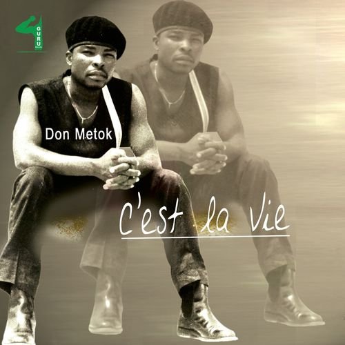 C'est La Vie by Don Metok