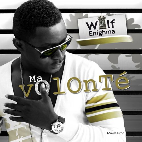 Ma Volonté by Wilf Enighma | Album