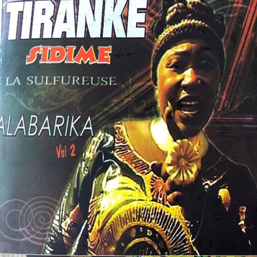 Alabarika, Vol 2 by Tiranké Sidimé | Album