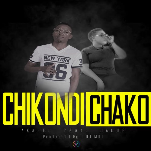 Chikondi Chako (ft Jaque)