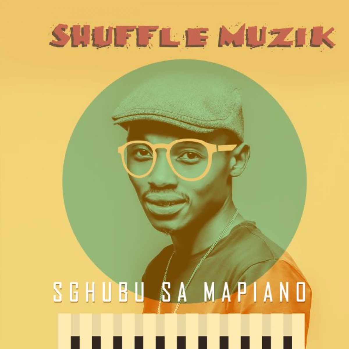 Sgubu Sa Mapiano by Shuffle Muzik | Album