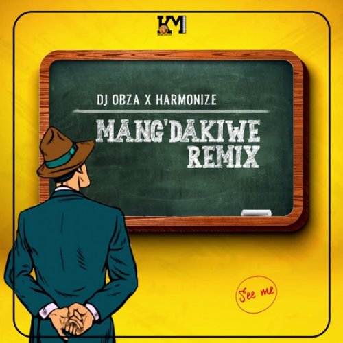 Mang Dakiwe Remix (Ft Leon Lee, Harmonize)