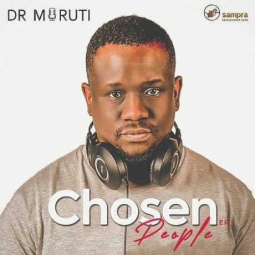 Chosen People EP by Dr Moruti | Album