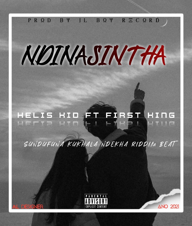 Ndinasintha (Ft First, Helis)