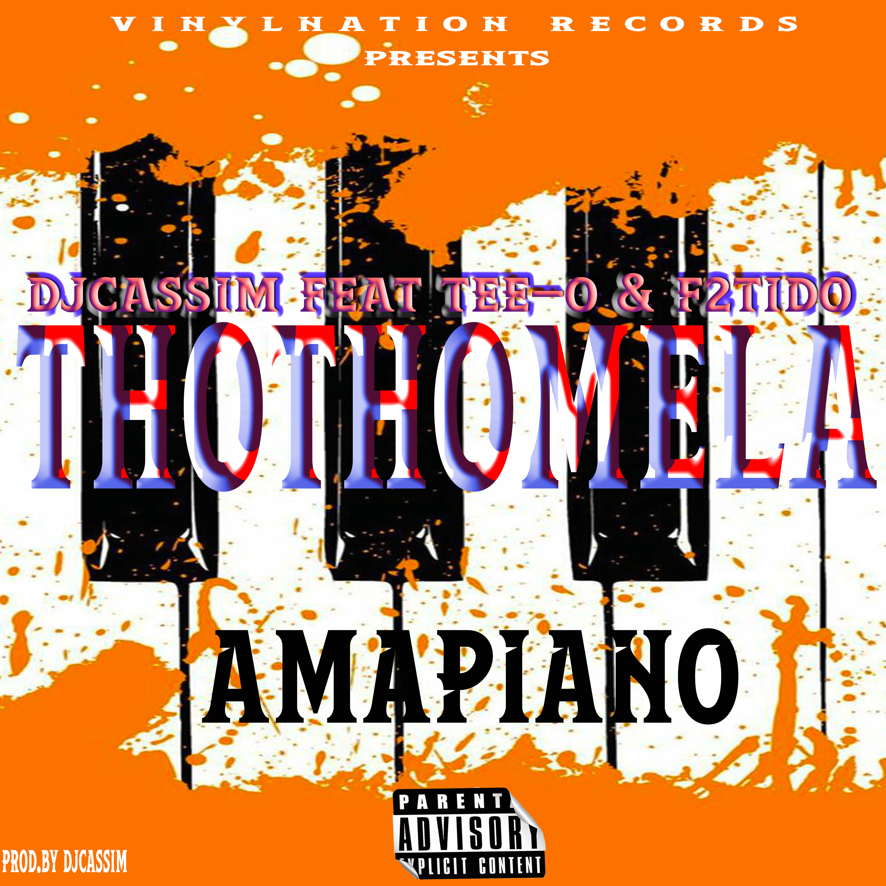 Thothomela (Ft Tee-O & F2 Tido)