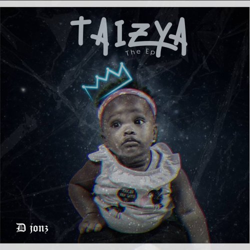 Taizya by D Jonz | Album