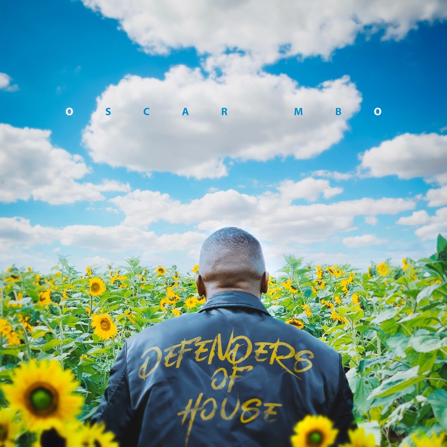 Defenders Of House EP by Oscar Mbo | Album