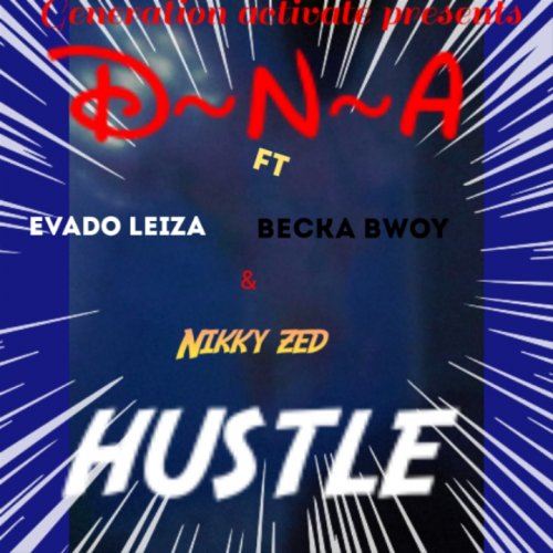 Hustle (Ft Evado 