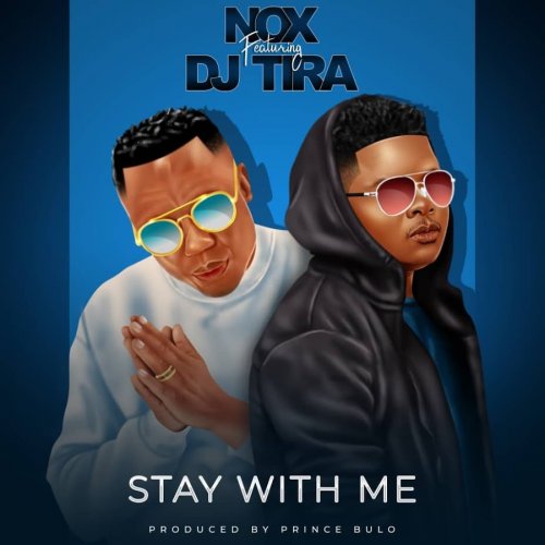 Stay With Me (Ft DJ Tira)