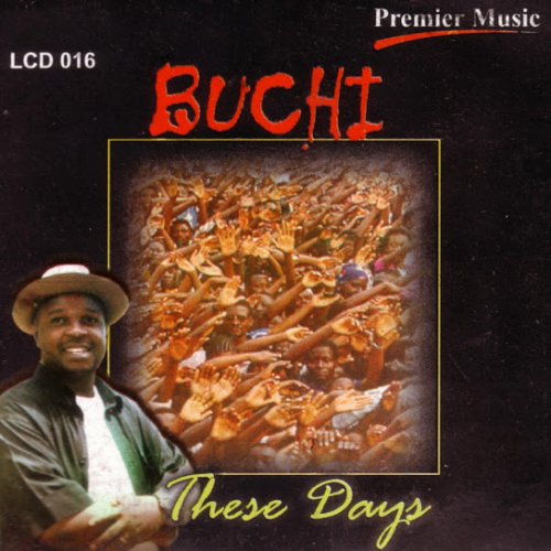 These Days by Buchi | Album