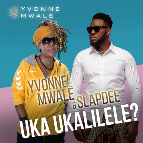 Uka Ukalilele (Ft Slap Dee)