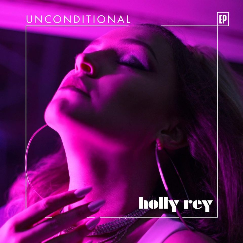 Unconditional by Holly Rey | Album