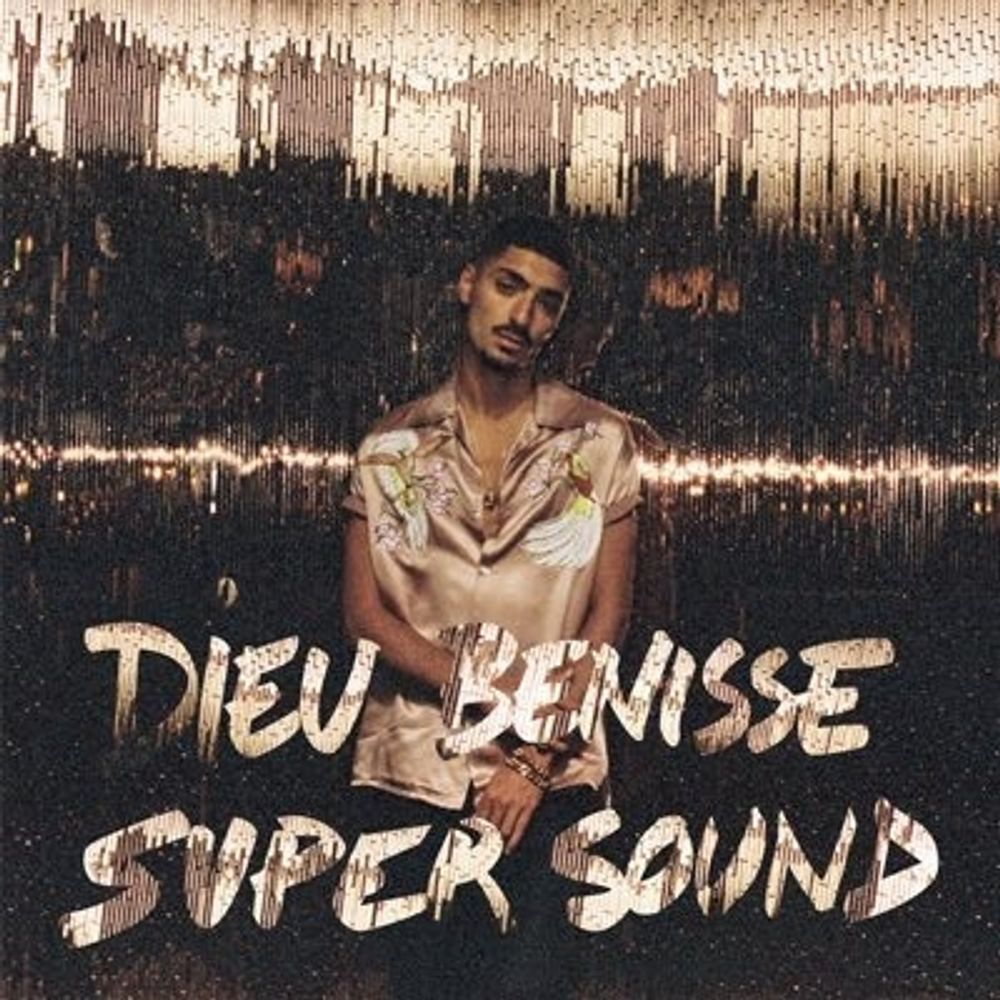 Dieu Bénisse Supersound by Sneazzy | Album