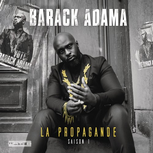 La Propagande (Saison 1) by Barack Adama | Album