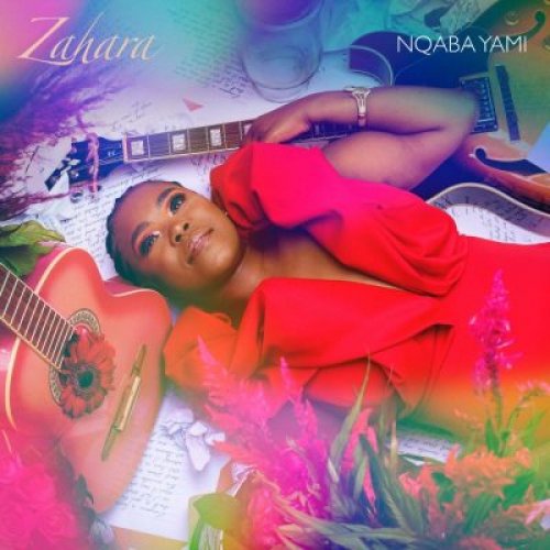 Nqaba Yam by Zahara | Album