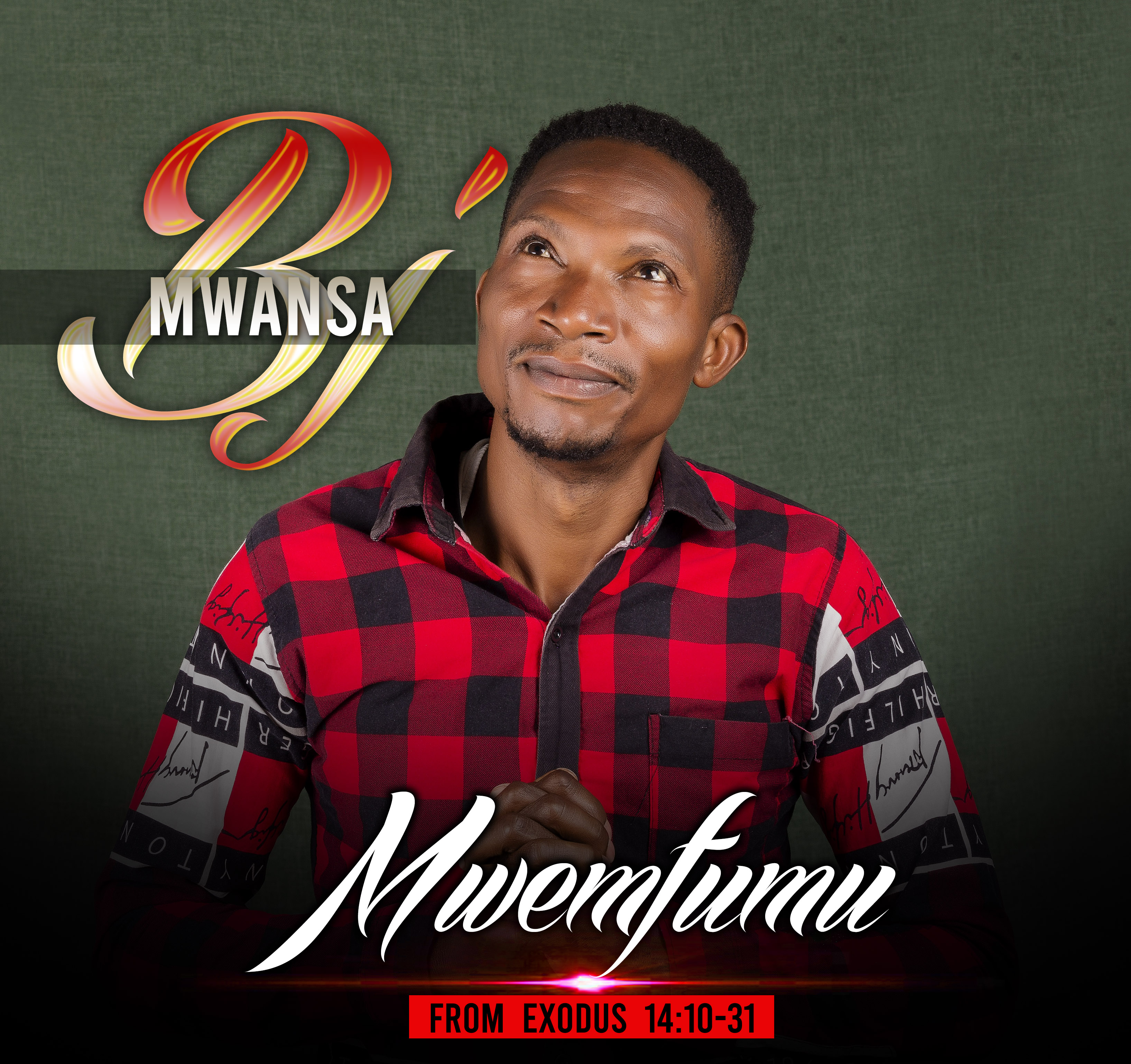 B J MWANSA | Zambia - AfroCharts