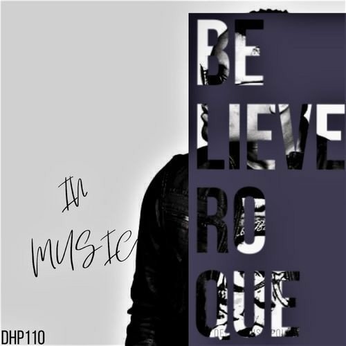 Believe In Music EP by Roque | Album