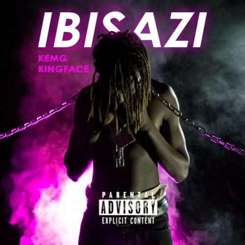 IBISAZI by Kemg Kingface | Album