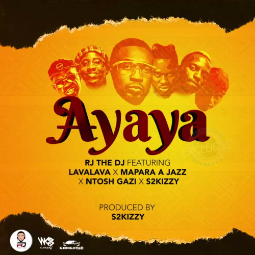Ayaya (Ft Lava Lava, Mapara jazz, Ntoshi gaz)