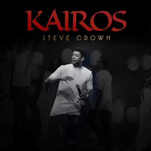 Kairos EP by Steve Crown | Album