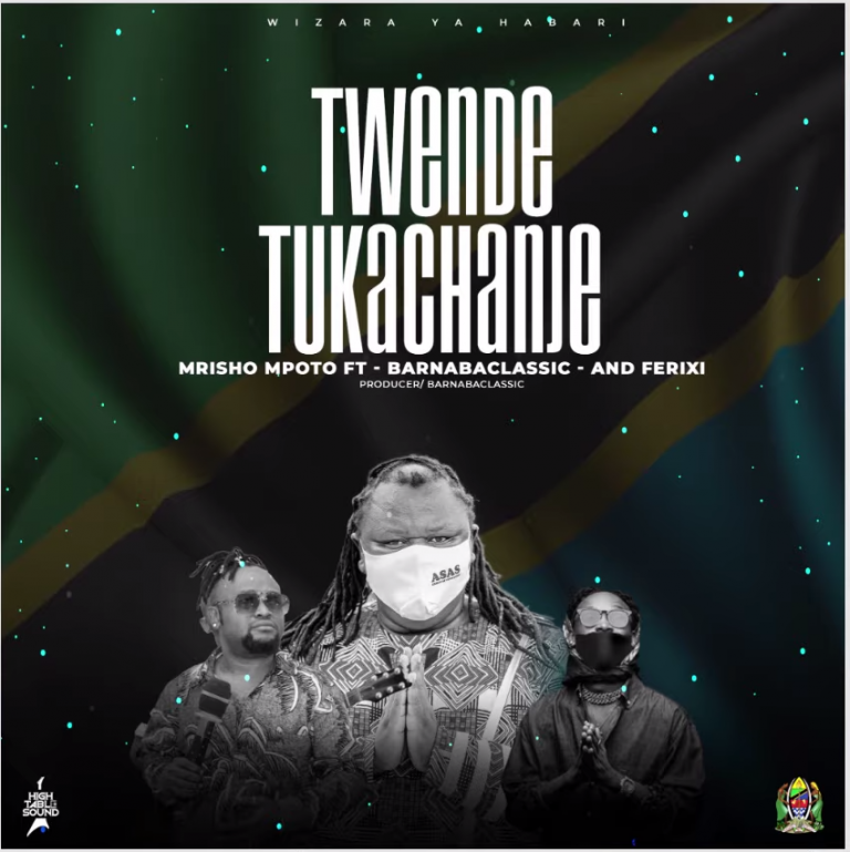 Twende Tukachanje (Ft Barnaba, Fellykano)