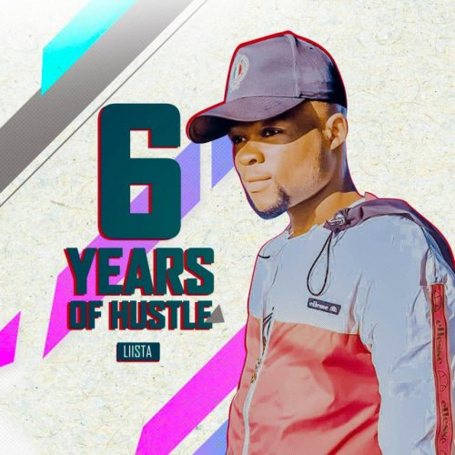 6 Years Of Hustle