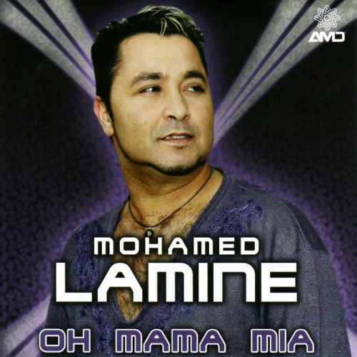 Oh Mama Mia by Mohamed Lamine | Album