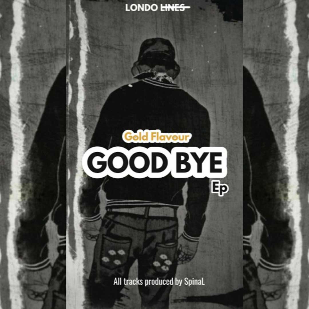 GoodBye EP by Gold Flavour | Album