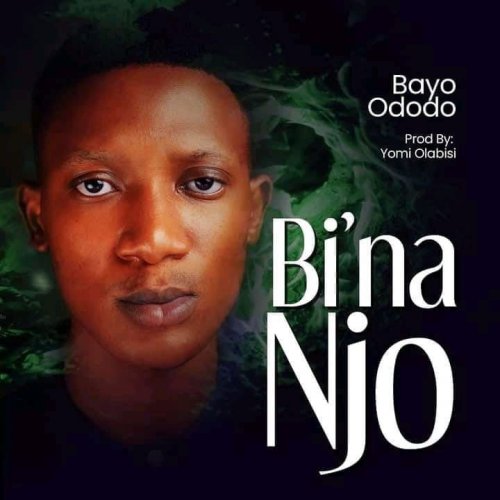 Bi'na Njo by Bayo Ododo | Album