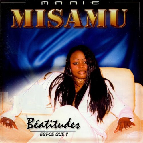 Beatitudes (Est-ce que?) by Marie Misamu | Album