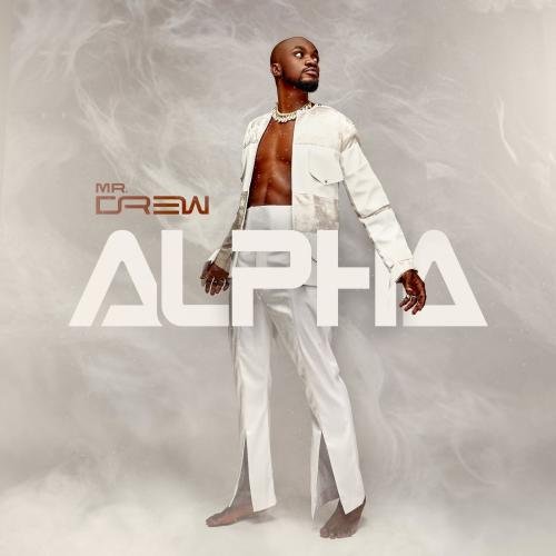 Alpha by Mr Drew | Album