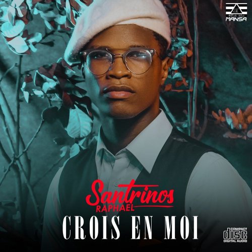 Crois En Moi by Santrinos Raphael | Album
