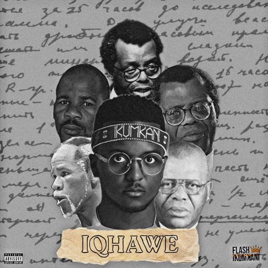 iQhawe (Deluxe) by Flash Ikumkani | Album