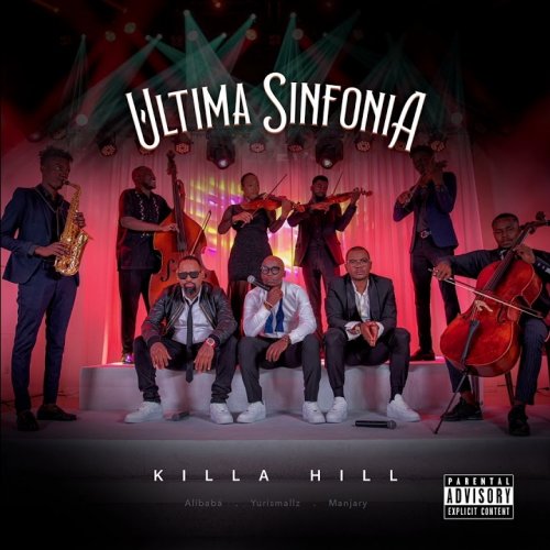 Última Sinfonia by Killa Hill | Album