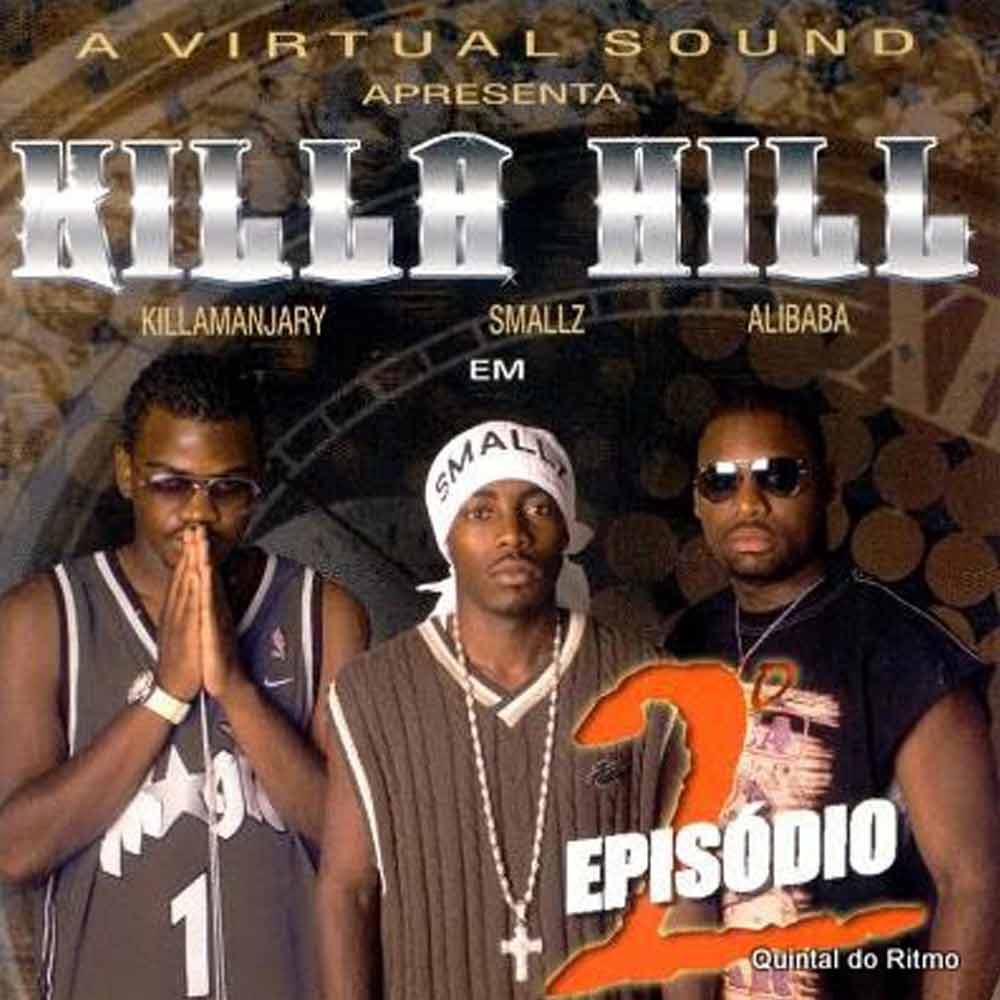 2º Episódio by Killa Hill | Album