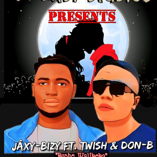 Bushe Walibe (Jaxy-Bizy Ft, Twish & Don-b) By Jaxy Bizy - AfroCharts