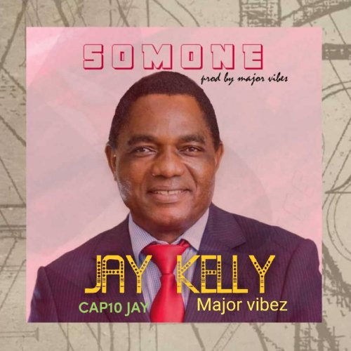 Somone (Ft Cap10 Jay, Major Vibez)