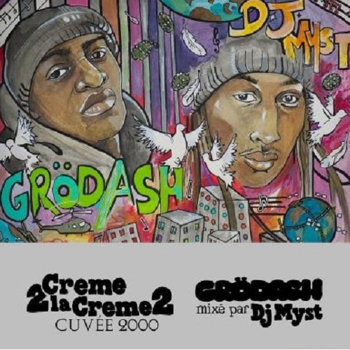 Creme 2 La Creme 2 by Grödash | Album
